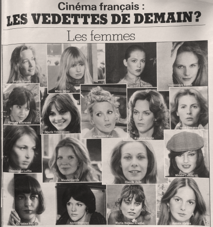 vedettes de demain, Cinema francais, Miou Miou, Isabelle Huppert, Claude Jade, Dominique Sanda, Nicole Garcia, Christine Pascal, Anicée Alvina, Catherine Alric, Marie Trintignant, Marie-Hélène Breillat, Evelyne Buyle, France Dougnac, Nicole Calfan