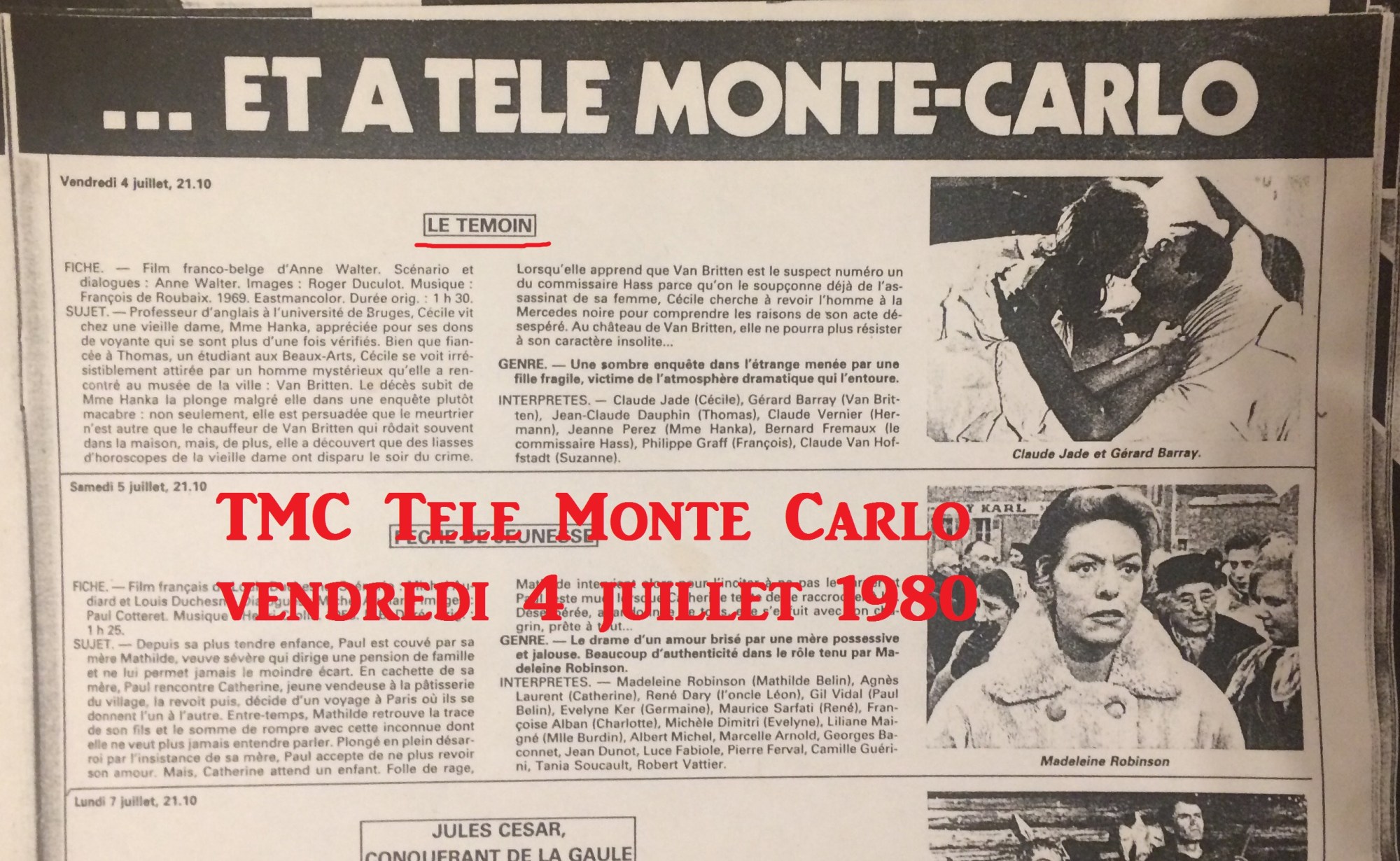 Le temoin Anne Walter Der Zeuge Claude Jade Gerard Barray Tele Monte Carlo 4 juillet 1980
