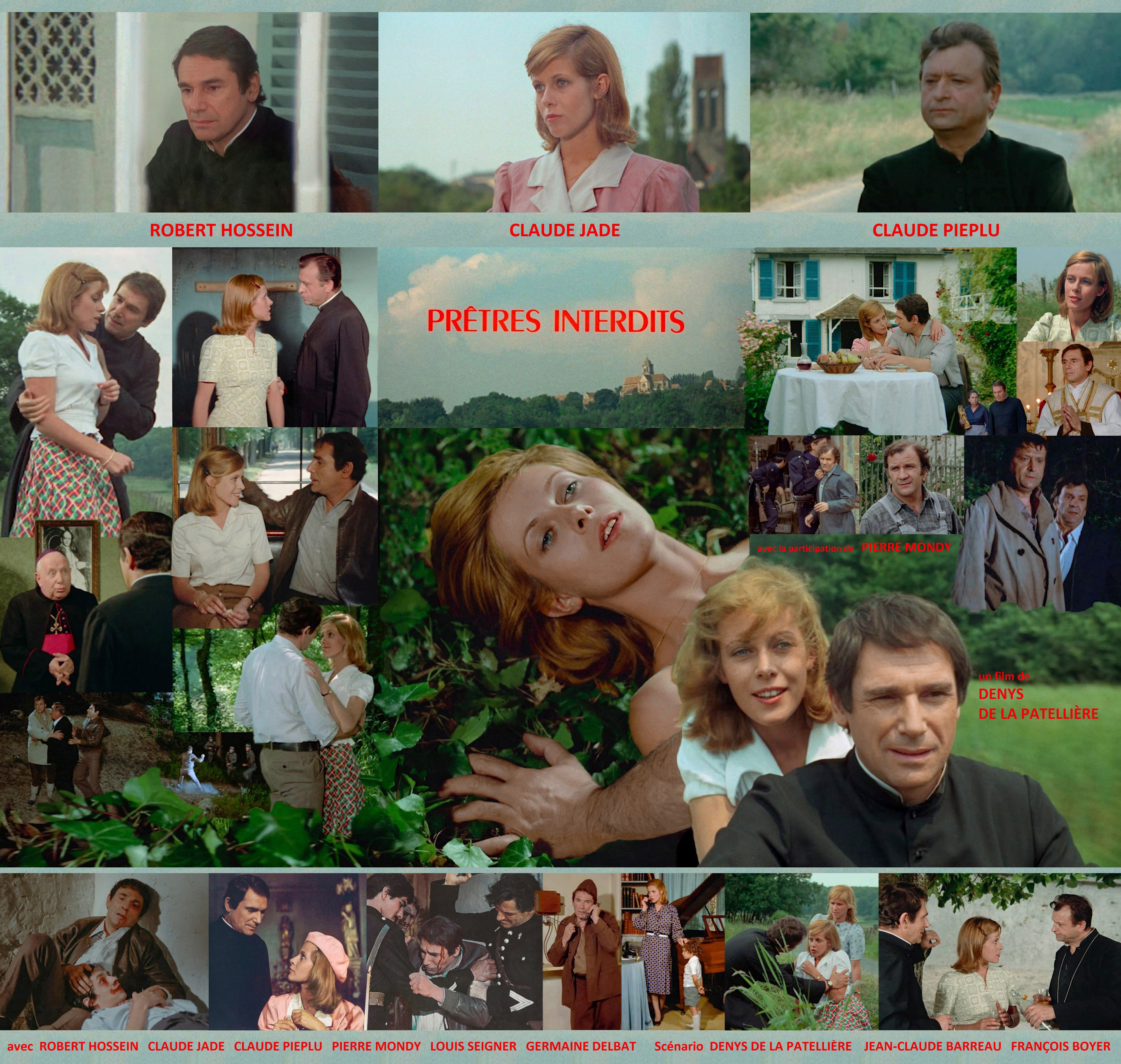 "Prêtres interdits" mit Robert Hossein, Claude Jade und Claude Piéplu hat seine Premiere am 22. November 1973
